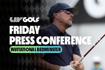 Friday Press Conference | LIV Golf Invitational Bedminster